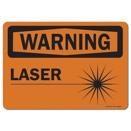 Signmission OSHA Warning Sign, Laser, 14in X 10in Rigid Plastic, 14" W, 10" H, Landscape, Laser OS-WS-P-1014-L-19683